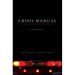 Crisis Manual for Christian Schools and Youth Workers: How to Prepare for and Handle Tragedy