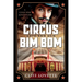 Circus Bim Bom: A Cold War Adventure