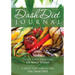 The Dash Diet Journal: Track Your Progress See What Works: A Must for Anyone on the Dash Diet