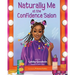 Naturally Me at the Confidence Salon