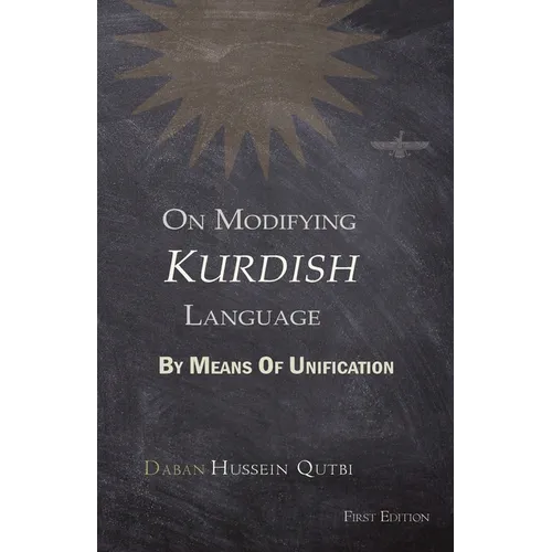 On Modifying Kurdish Language By Means Of Unification