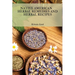 Native American Herbal Remedies and Herbal Recipes