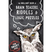 The Brilliant Book of Brain Teasers, Riddles & Logic Puzzles: For Smart Kids