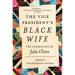 The Vice President's Black Wife: The Untold Life of Julia Chinn