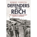 Defenders of the Reich: The Luftwaffe's War Against America's Bombers