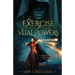 The Exercise Of Vital Powers