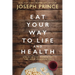 Eat Your Way to Life and Health: Unlock the Power of the Holy Communion