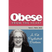 Obese From The Heart: A Fat Psychiatrist Discloses