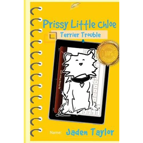 Prissy Little Chloe: Terrier Trouble: Funny Action Adventure Cartoon Novel