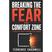 Breaking the Fear and Comfort Zone: A Guide to Making Real Change