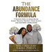 The Abundance Formula: 9 Proven Steps to Build Black Family Wealth, Protect Your Legacy, and Empower Generations