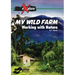 My Wild Farm: Working with Nature