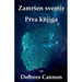 Zamrsen svemir Prva knjiga