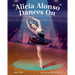Alicia Alonso Dances on