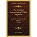 The Spiritual Interpretation Of The Scriptures: Lectures On Genesis And Exodus (1890)