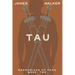 Tau: Barbarians of Rome Book Two