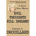 Evil Thoughts Kill Dreams: A Sammi Evans Mystery