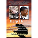 How Do I Help Him?: A Practitioners Guide to Working with Boys and Men in Therapeutic Settings