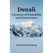 Denali: A Journey of Friendship and Perseverance