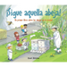 ¡Sigue Aquella Abeja!: Un Primer Libro Sobre Las Abejas En La Ciudad