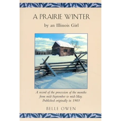 A Prairie Winter: By an Illinois Girl
