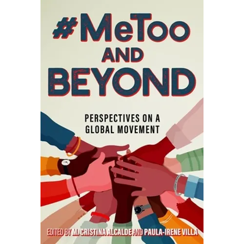 #Metoo and Beyond: Perspectives on a Global Movement