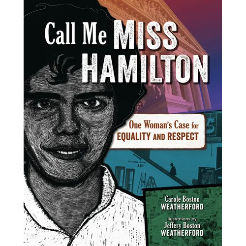 Call Me Miss Hamilton: One Woman's Case for Equality and Respect