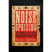Noise Uprising: The Audiopolitics of a World Musical Revolution