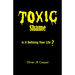 Toxic Shame: Is It Defining Your Life?