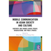 Mobile Communication in Asian Society and Culture: Continuity and Changes Across Private, Organizational, and Public Spheres