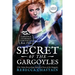 Secret of the Gargoyles: Large Print