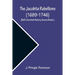 The Jacobite Rebellions (1689-1746) (Bell's Scottish History Source Books.)