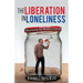 The Liberation In Loneliness