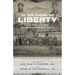 In the Cause of Liberty: How the Civil War Redefined American Ideals