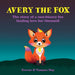 Avery the Fox: The Story of a Non-Binary Fox Finding Love for Themself