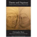 Dante and Aquinas: A Study of Nature and Grace in the Comedy