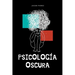Psicología oscura