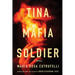 Tina, Mafia Soldier