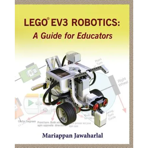 LEGO EV3 Robotics: A Guide for Educators