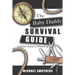 The Baby Daddy Survival Guide: Common Sense Co-parenting