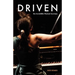 Driven: Six Incredible Musical Journeys