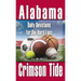 Daily Devotions for Die-Hard Fans Alabama Crimson Tide