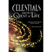 Celestials and the Quest of Life