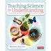 Teaching Science for Understanding in Elementary and Middle Schools