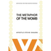 The Metaphor of the Womb