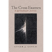 The Cross Examen: A Spirituality for Activists