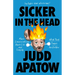 Sicker in the Head: More Conversations about Life and Comedy