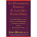 Un Pensamiento Positivo: El Lujo Que Puedes Darte = A Positive Thought: = A Positive Thought: