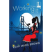 Working It