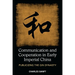 Communication and Cooperation in Early Imperial China: Publicizing the Qin Dynasty